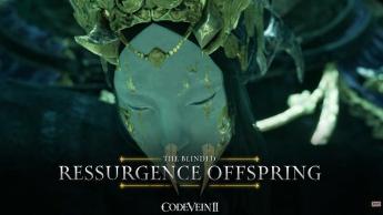 Code Vein 2: Meet the New Blinded Resurgence Offspring