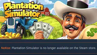 Plantation Simulator is removed from Steam