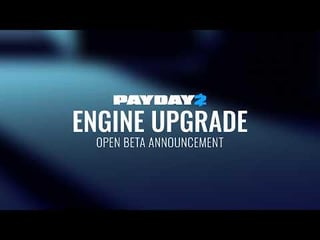 PAYDAY 2 engine upgrade: 64-bit support and reduced file size